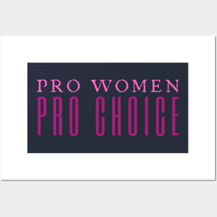 Pro Women Pro Choice Posters and Art